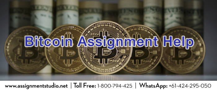 Bitcoin Blockchain Assignment Help