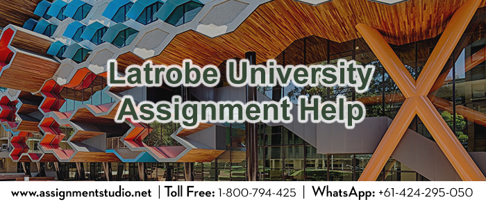 Latrobe University Assignment Help