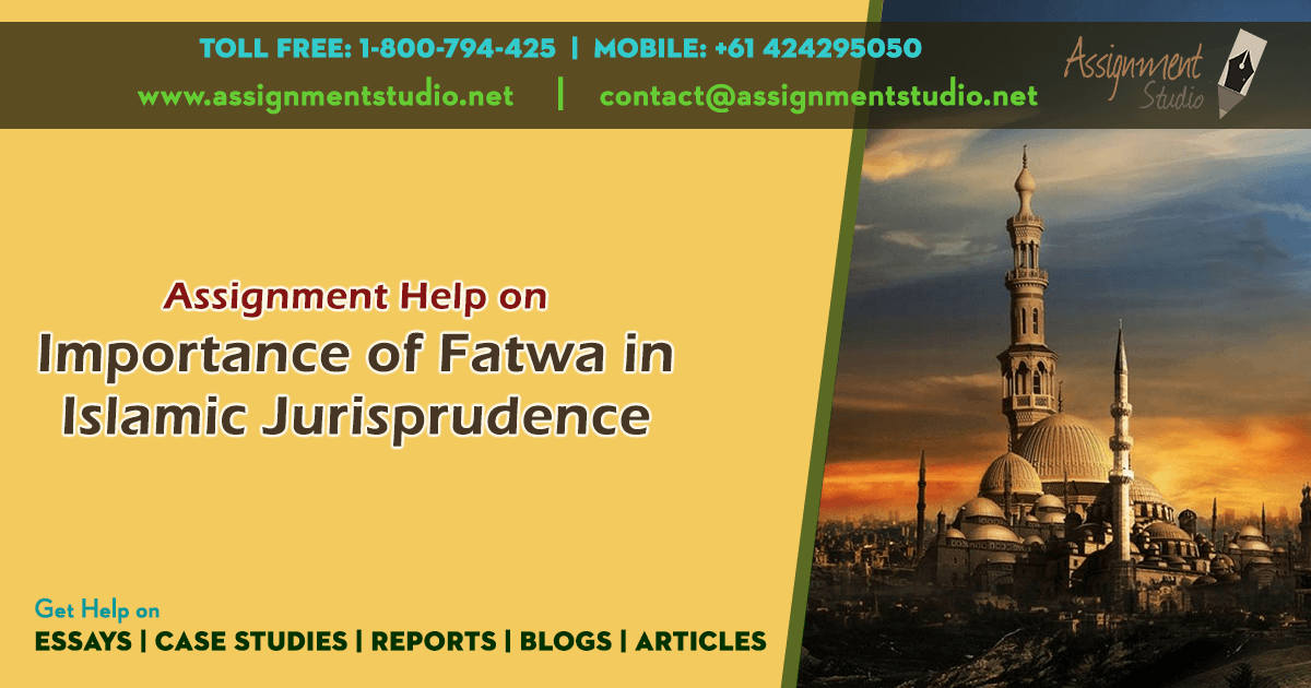 importance of fatwa in Islamic Jurisprudence