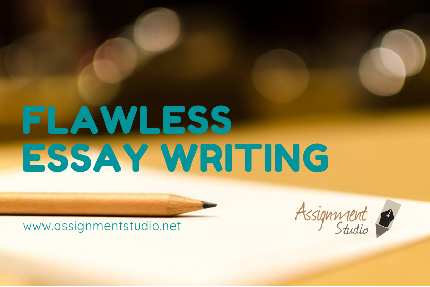 Flawless Essay Writing