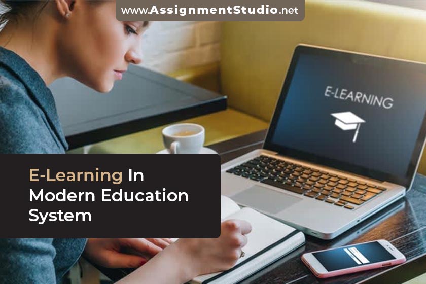 E-Learning In Modern Education System