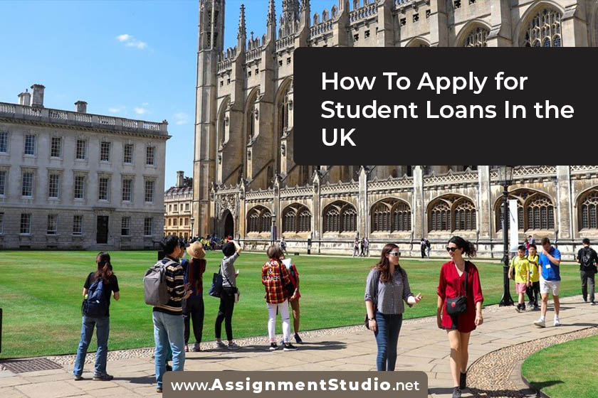 How To Apply for Student Loans In the UK