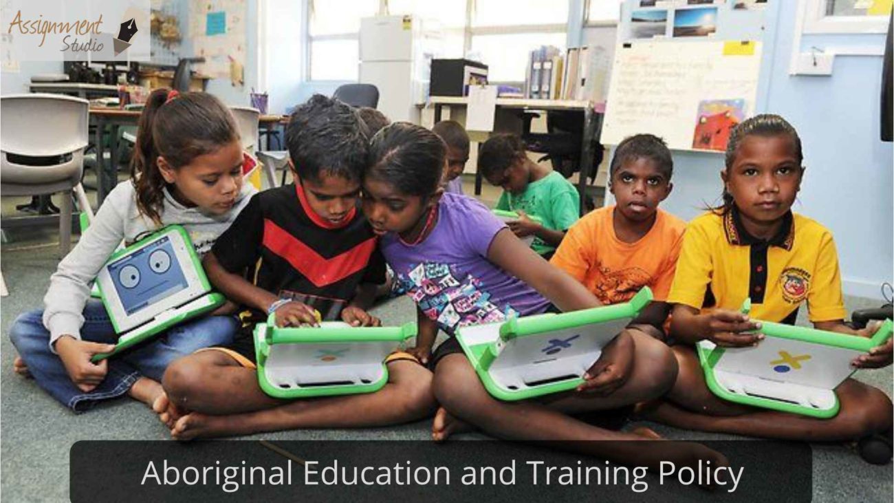 Essay on Aboriginal Education and Training Policy | Assignment Studio