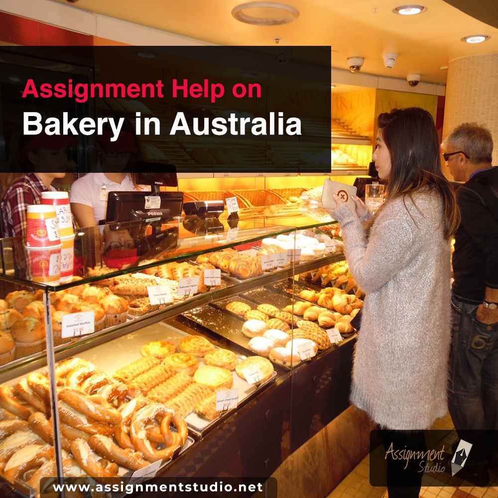 Assignment help on Bakery in Australia