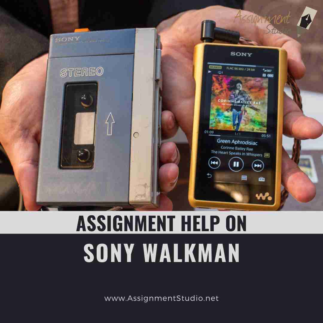 assignment on sony walkman