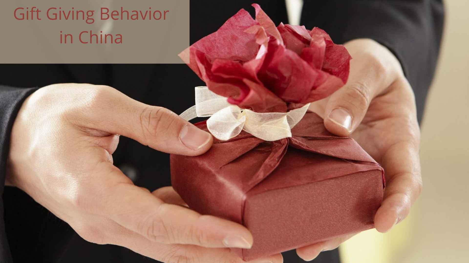 Gift giving behavior in China 