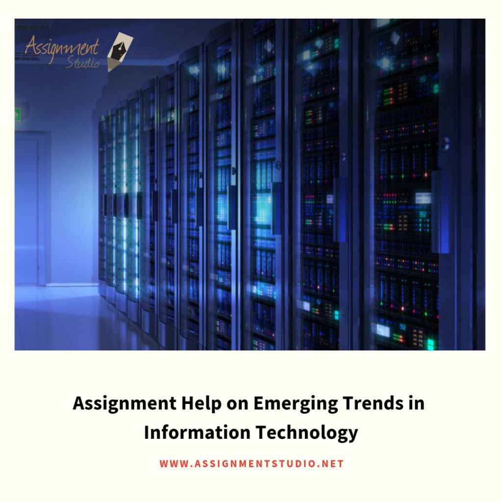 Assignment help on Emerging trend in Information Technology