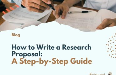 How to Write a Research Proposal A Step-by-Step Guide