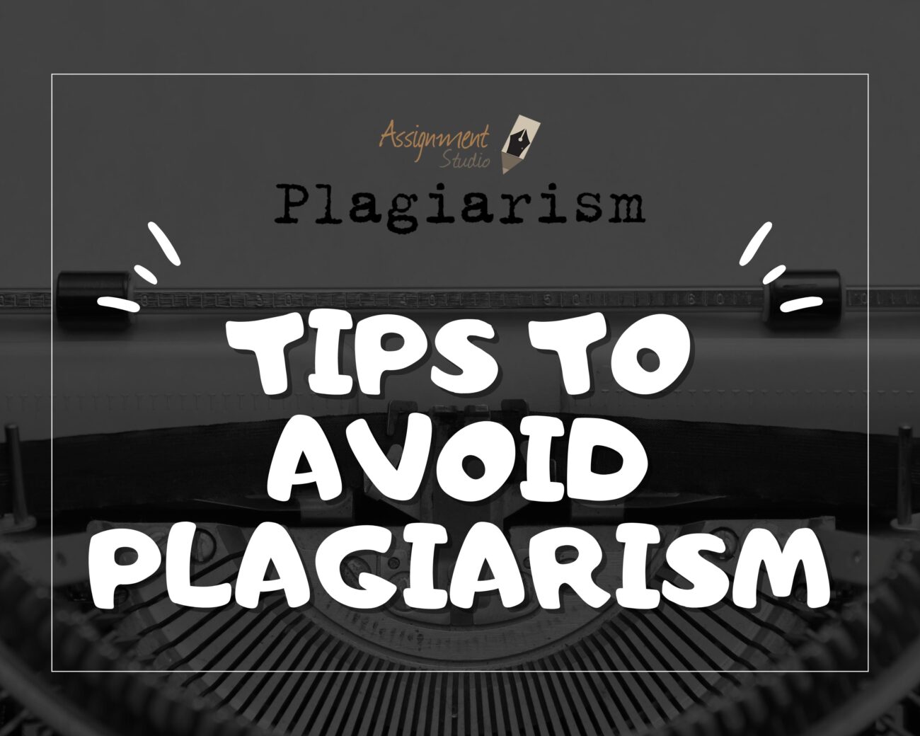 Tips to Avoid Plagiarism