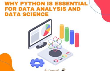 Why Python is Essential for Data Analysis and Data Science
