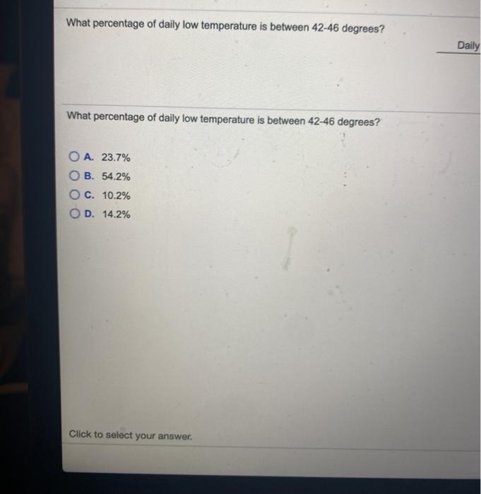 What Percentage Of Daily Low Temperature Is Between 42-46 Degrees? Daily What Percentage Of Daily Low Temperature Is