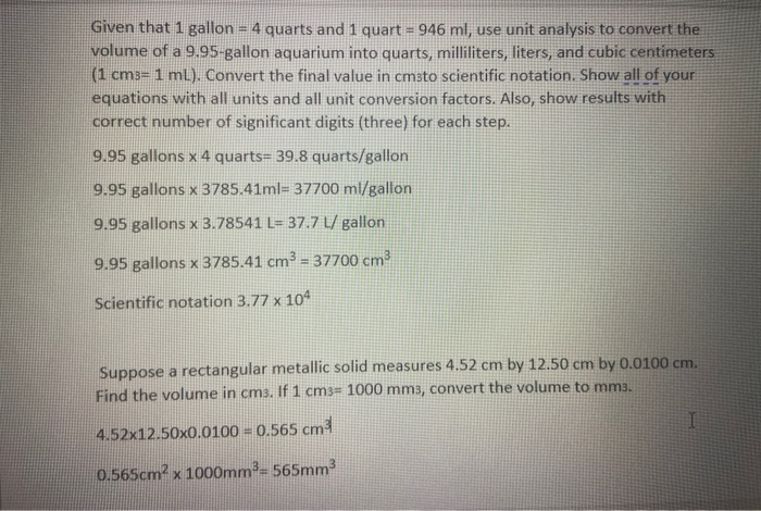 Given That 1 Gallon = 4 Quarts And 1 Quart = 946 Ml, Use Unit Analysis To Convert The Volume Of A 9.95-Gallon Aquarium Into