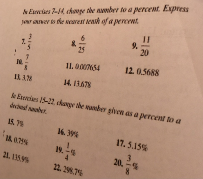 N Exercises 7-14 Change The Number To A Percent. Express Your Answer To The Uearest Tenth Of A Percent. 8. 11. 0.007654 14.