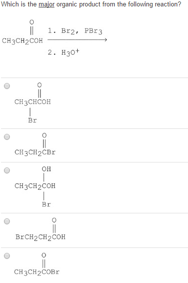 Which Is The Major Organic Product From The Following Reaction?