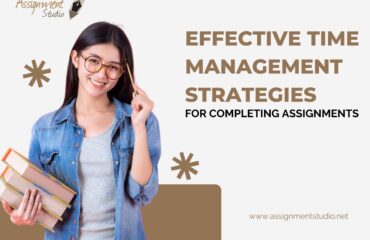 Effective Time Management Strategies for Completing Assignments