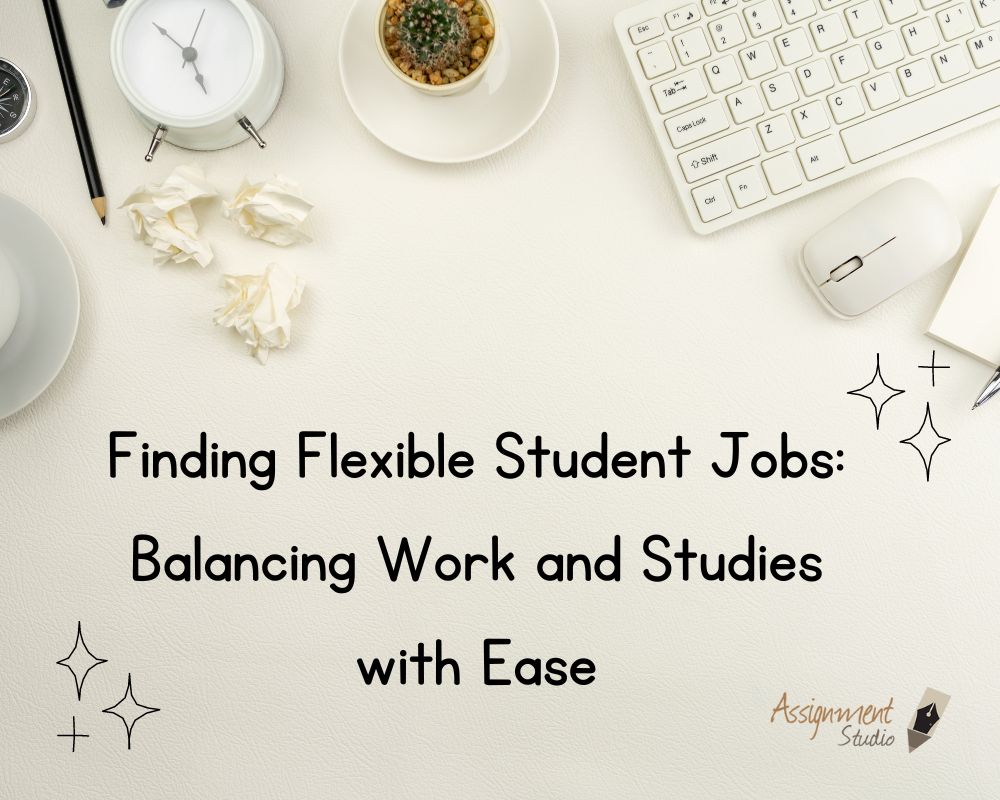 Finding Flexible Student Jobs Balancing Work and Studies with Ease