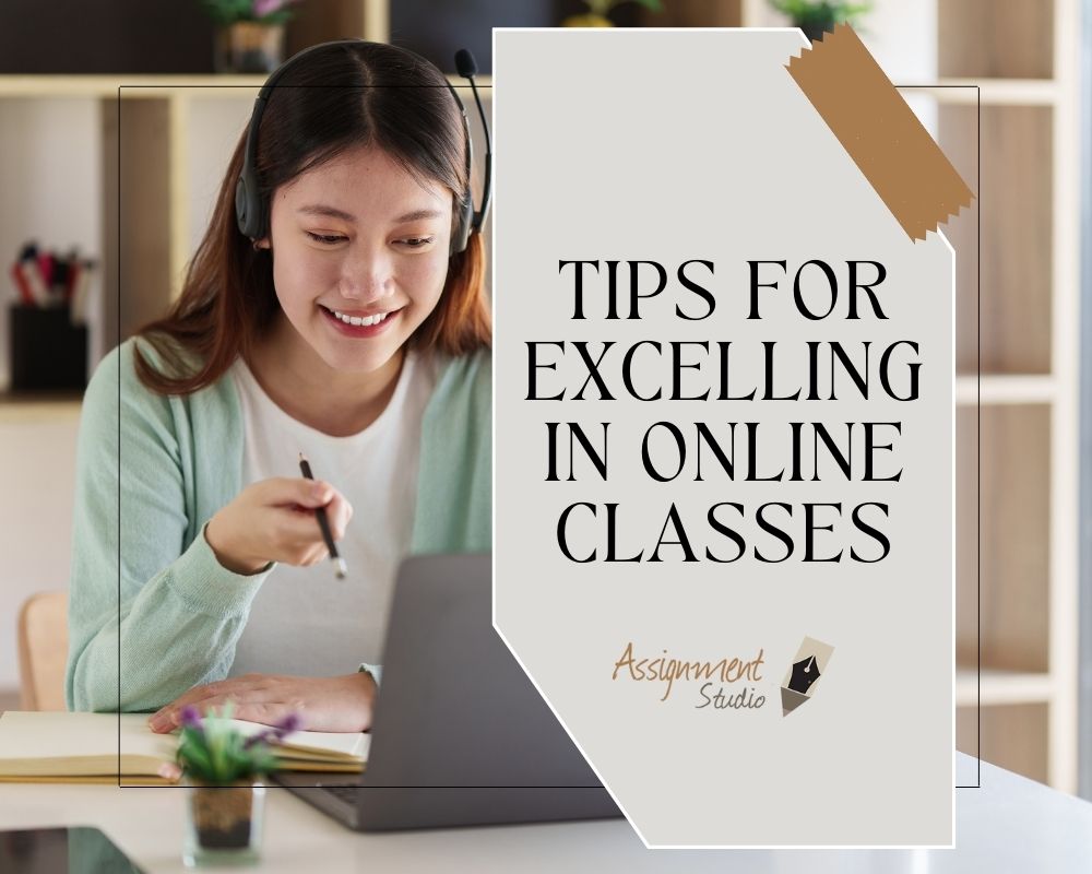 Tips for Excelling in Online Classes