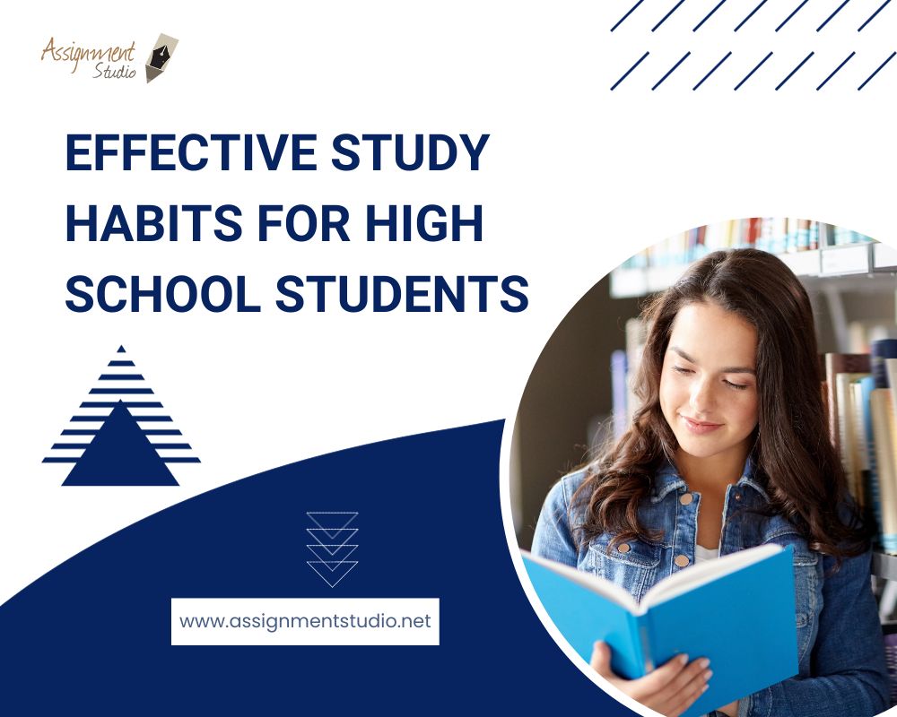 Effective Study Habits for High School Students