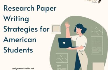 Research Paper Writing Strategies for American Students
