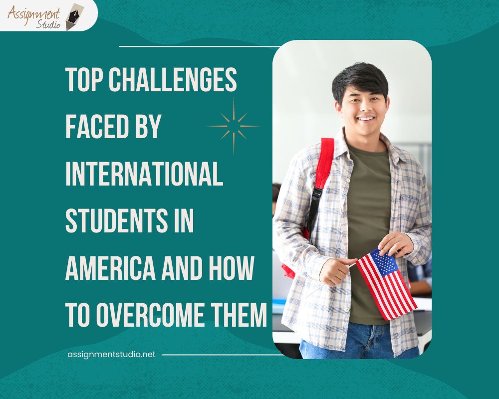 Top Challenges Faced by International Students in America and How to Overcome Them