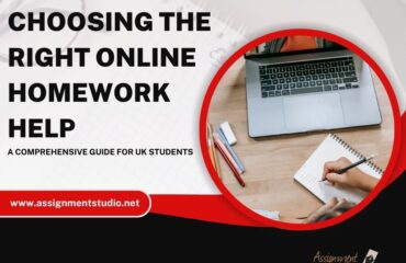 Choosing The Right Online Homework Help A Comprehensive Guide for UK Students