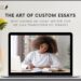 The Art of Custom Essays Why Having an Essay Writer for Me Can Transform My Grades