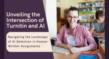 Unveiling the Intersection of Turnitin and AI Navigating the Landscape of AI Detection in Human-Written Assignments