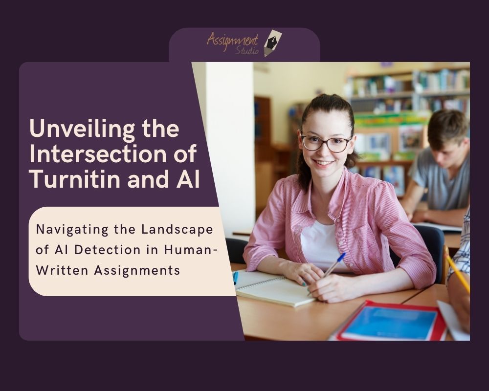 Unveiling the Intersection of Turnitin and AI Navigating the Landscape of AI Detection in Human-Written Assignments