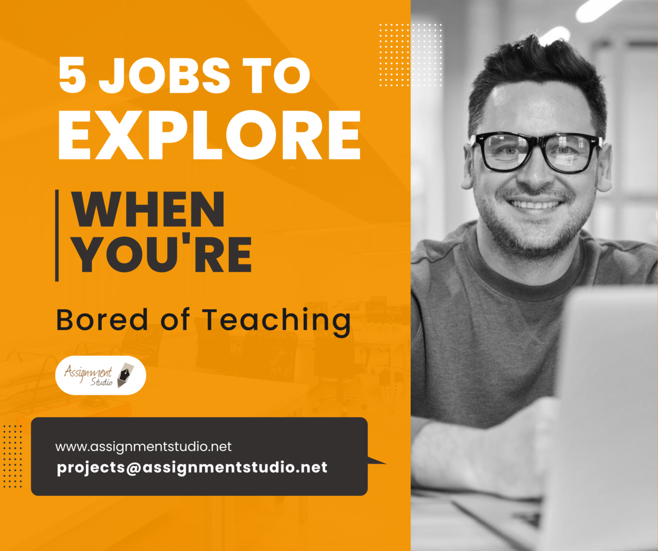 5 Jobs To Explore if You Are Bored of Teaching