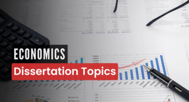 Economics Dissertation Topics for Master's Students