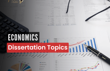 Economics Dissertation Topics for Master's Students