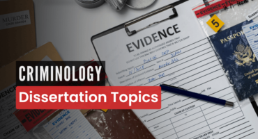 Criminology Dissertation Topics