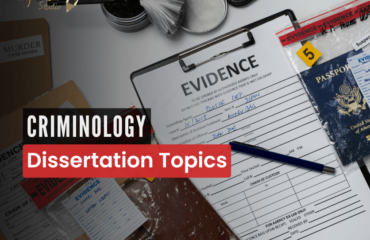 Criminology Dissertation Topics