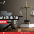 Law Dissertation Topics