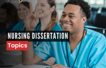 Nursing Dissertation Topics