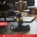 Latest Legal Dissertation Topics for Master's Students in 2025