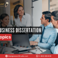 Business Dissertation Topics for 2025